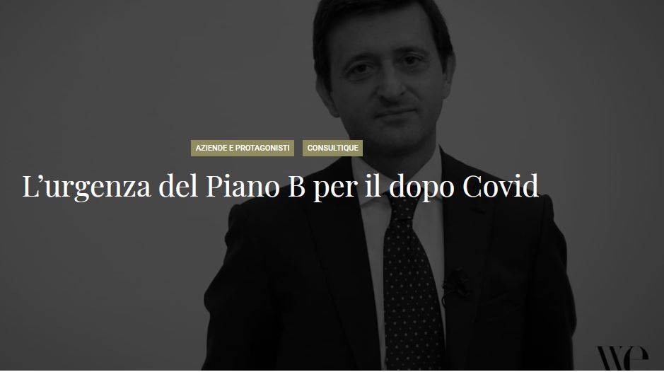 L’URGENZA DEL PIANO B PER IL DOPO COVID