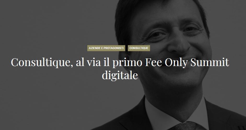 CONSULTIQUE, AL VIA IL PRIMO FEEONLY SUMMIT DIGITALE