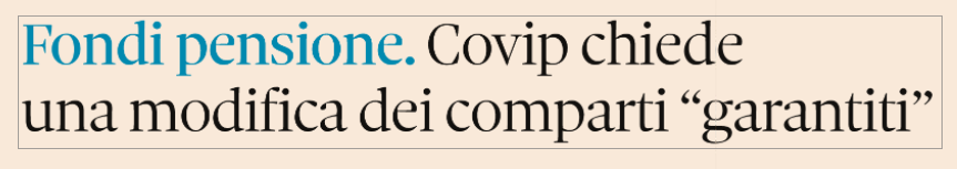 FONDI PENSIONE. COVIP CHIEDE UNA MODIFICA DEI COMPARTI “GARANTITI”