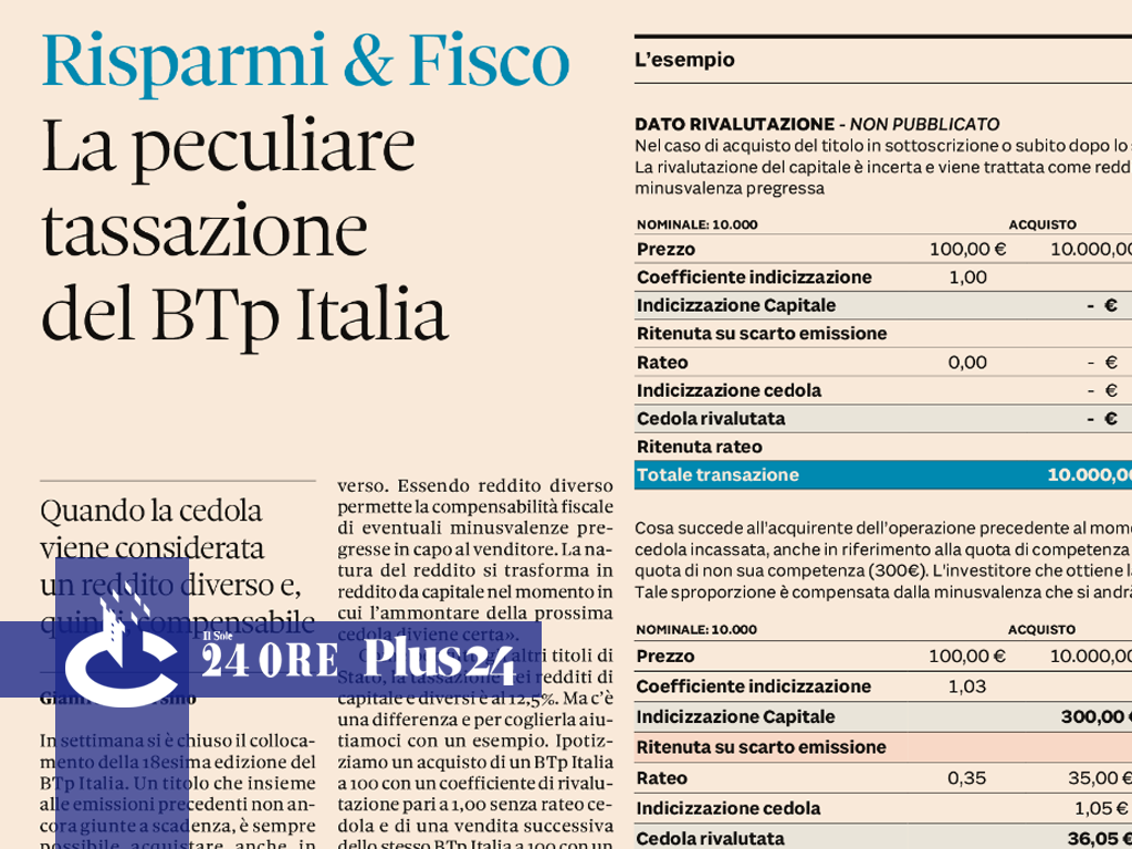 Plus24 | Risparmi & Fisco La peculiare tassazione del BTp Italia