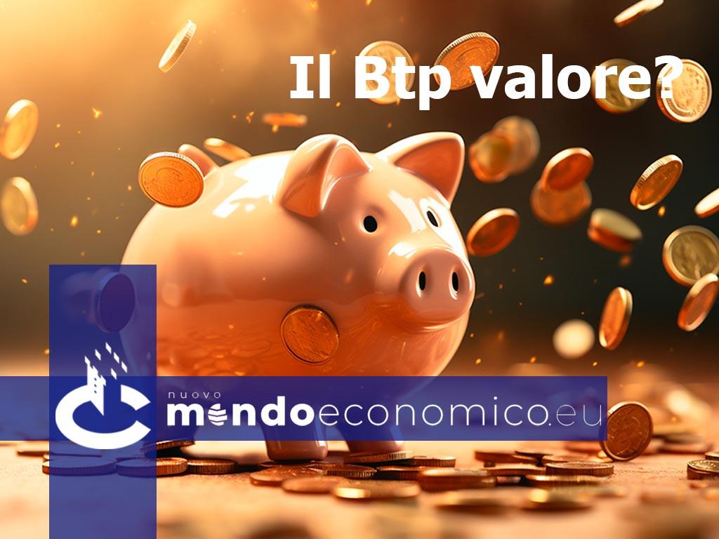 Mondo Economico | ll Btp valore? Strumento d'investimento efficiente ma con questi accorgimenti