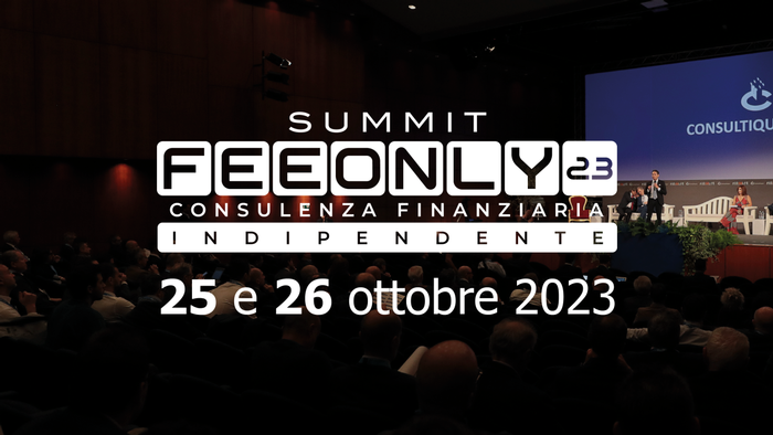  Fee Only Summit 25-26 ottobre | Evento nazionale consulenza finanziaria indipendente