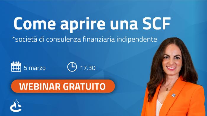 Webinar | Come aprire una società di consulenza finanziaria indipendente