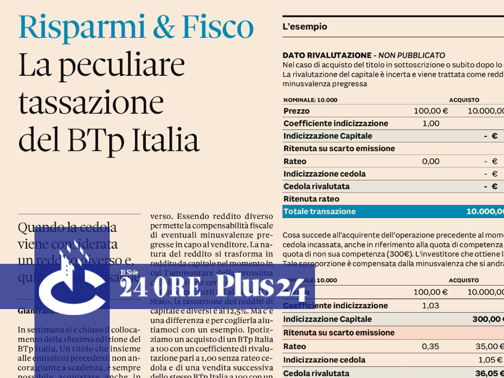 Plus24 | Risparmi & Fisco La peculiare tassazione del BTp Italia