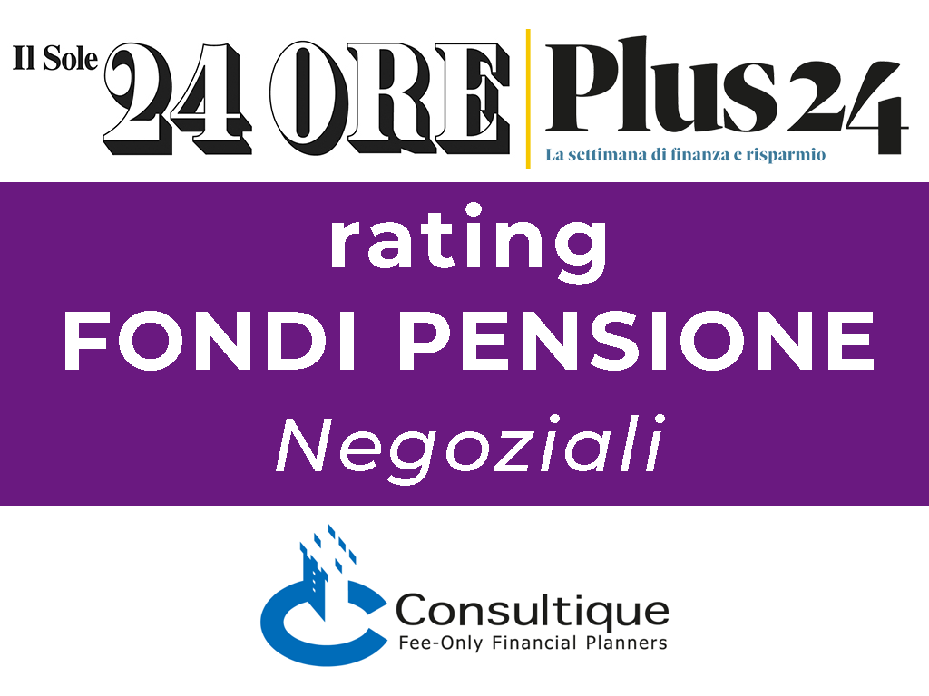 Plus24 | Fondi Pensione Negoziali - rendimenti e rating ad aprile 2023