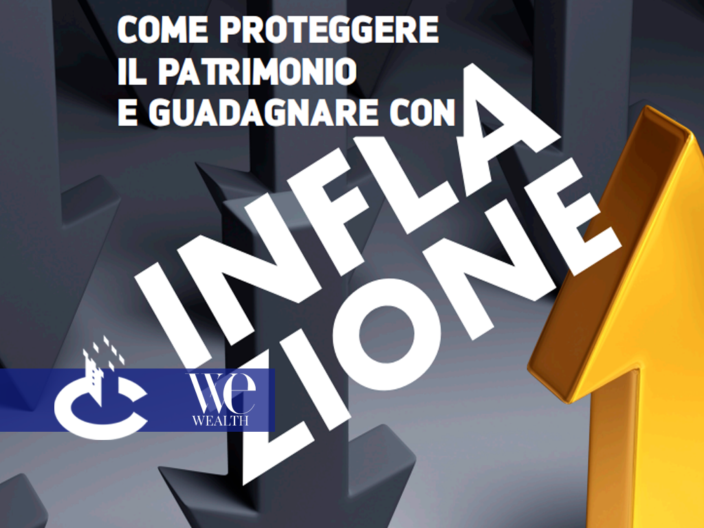 We Wealth | Come proteggere il patrimonio e guadagnare dall'inflazione
