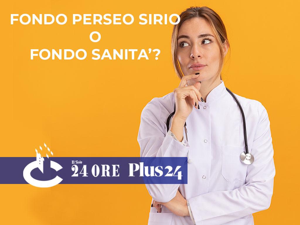 Plus24 | Quell’improprio confronto tra le linee di Perseo-Sirio e Fondo Sanità