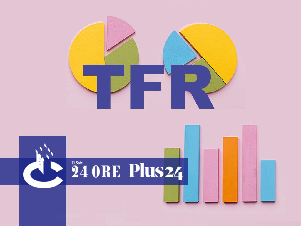 Plus24 | Tutte le variabili da considerare nella decisione di dove destinare il Tfr